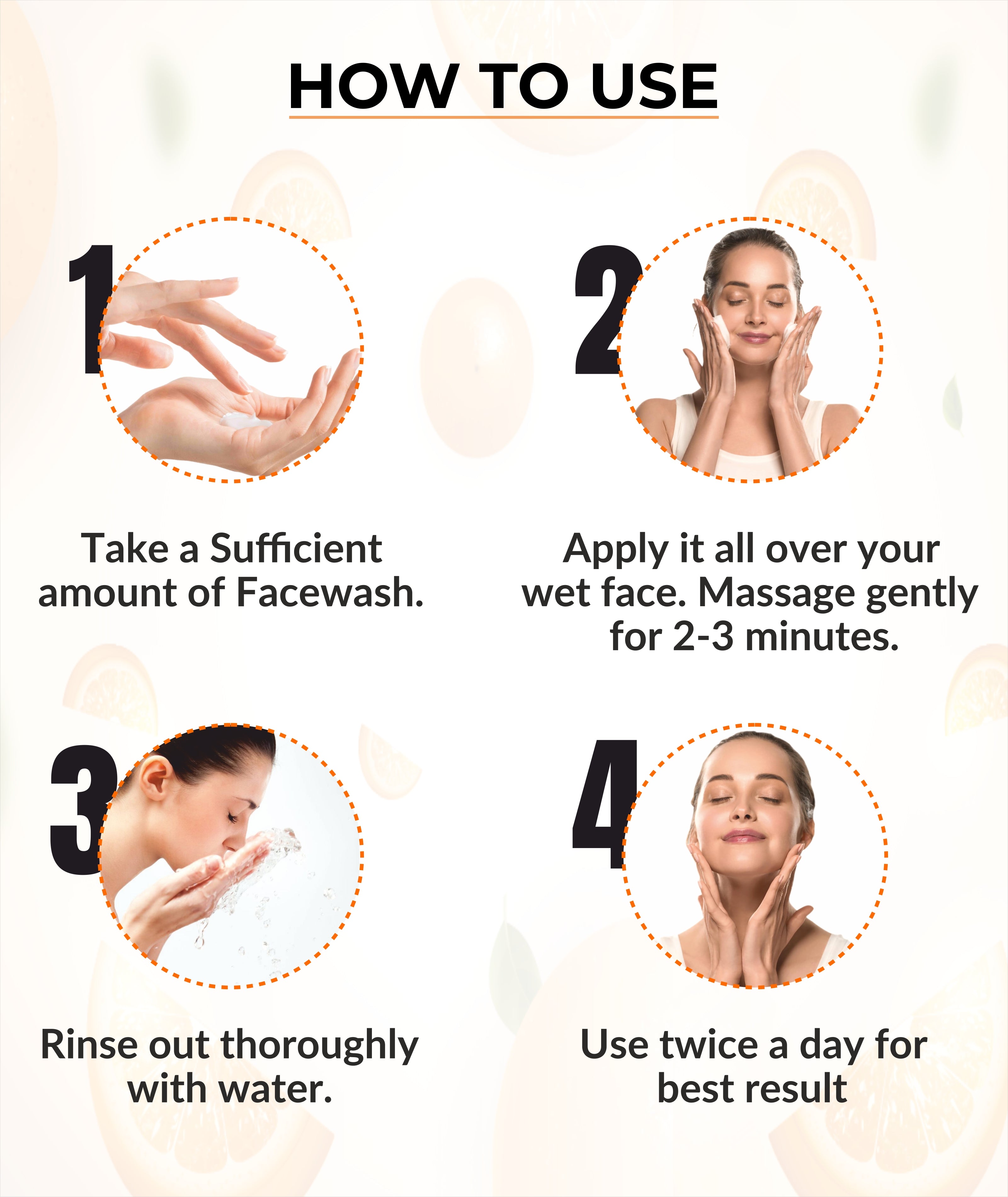 Steps Showing How To Use This Vitamin C Face Wash